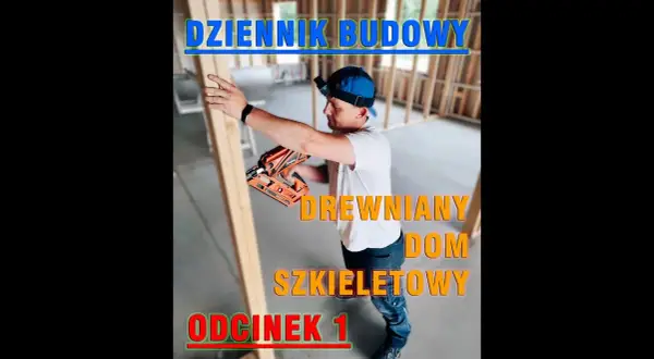 Jak zbudować dom szkieletowy - uniknij najczęstszych błędów w budowie
